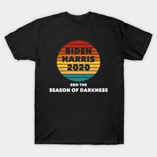 Biden Harris 2020 DNC Speech End The Season of Darkness T-Shirt